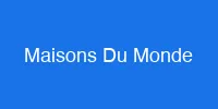 Maisons du Monde